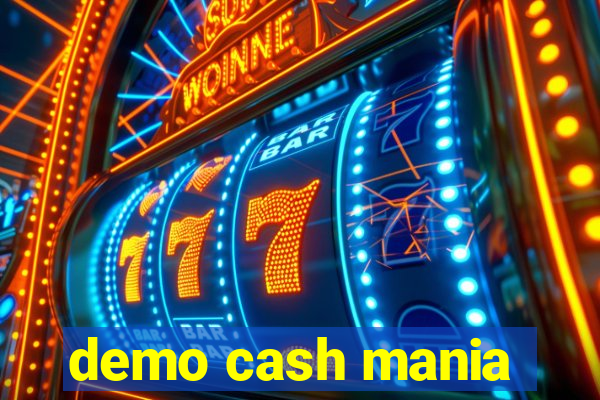 demo cash mania